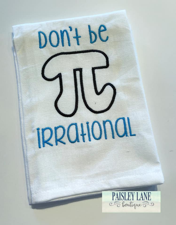 Don't be Irrational Tea Towel